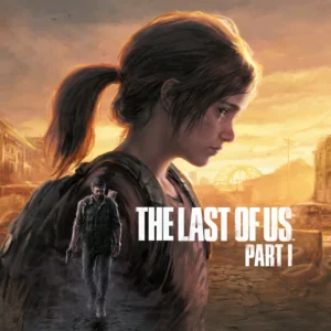 The Last of Us Part 1 PC’ye ne zaman çıkıyor ?
